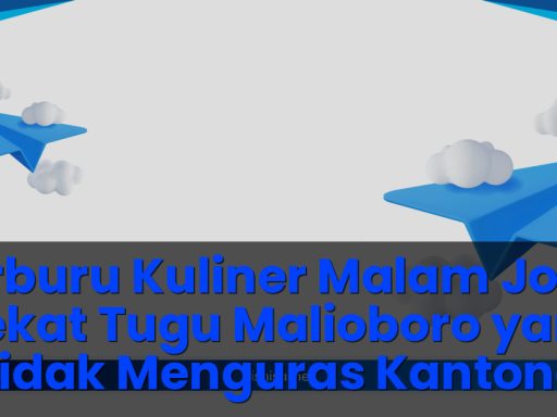 ​Kuliner malam jogja dekat tugu malioboro yang tidak menguras kantong