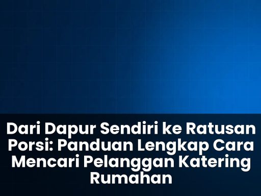 cara mencari pelanggan katering rumahan
