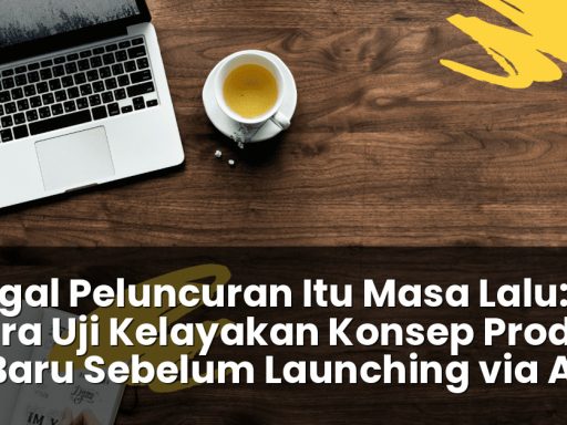 ​Cara uji kelayakan konsep produk baru sebelum launching via AI