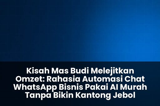 automasi chat whatsapp bisnis pakai ai murah
