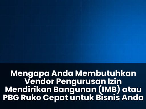 Vendor pengurusan izin mendirikan bangunan (IMB) atau PBG ruko cepat