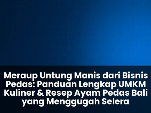 UMKM kuliner & resep Ayam Pedas Bali