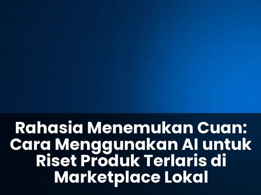 ai untuk riset produk terlaris di marketplace lokal