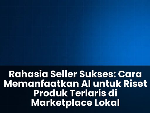 ai untuk riset produk terlaris di marketplace lokal