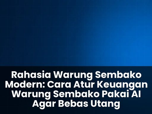 cara atur keuangan warung sembako pakai ai