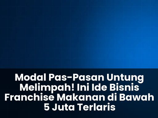 ide bisnis franchise makanan di bawah 5 juta terlaris